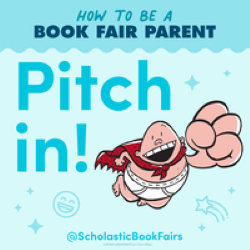 How to Be a Book Fair Parent "Pitch In!" poster